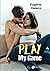 Play my Game (French Edition)