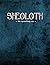 Sheoloth - The Sprawling Ci...
