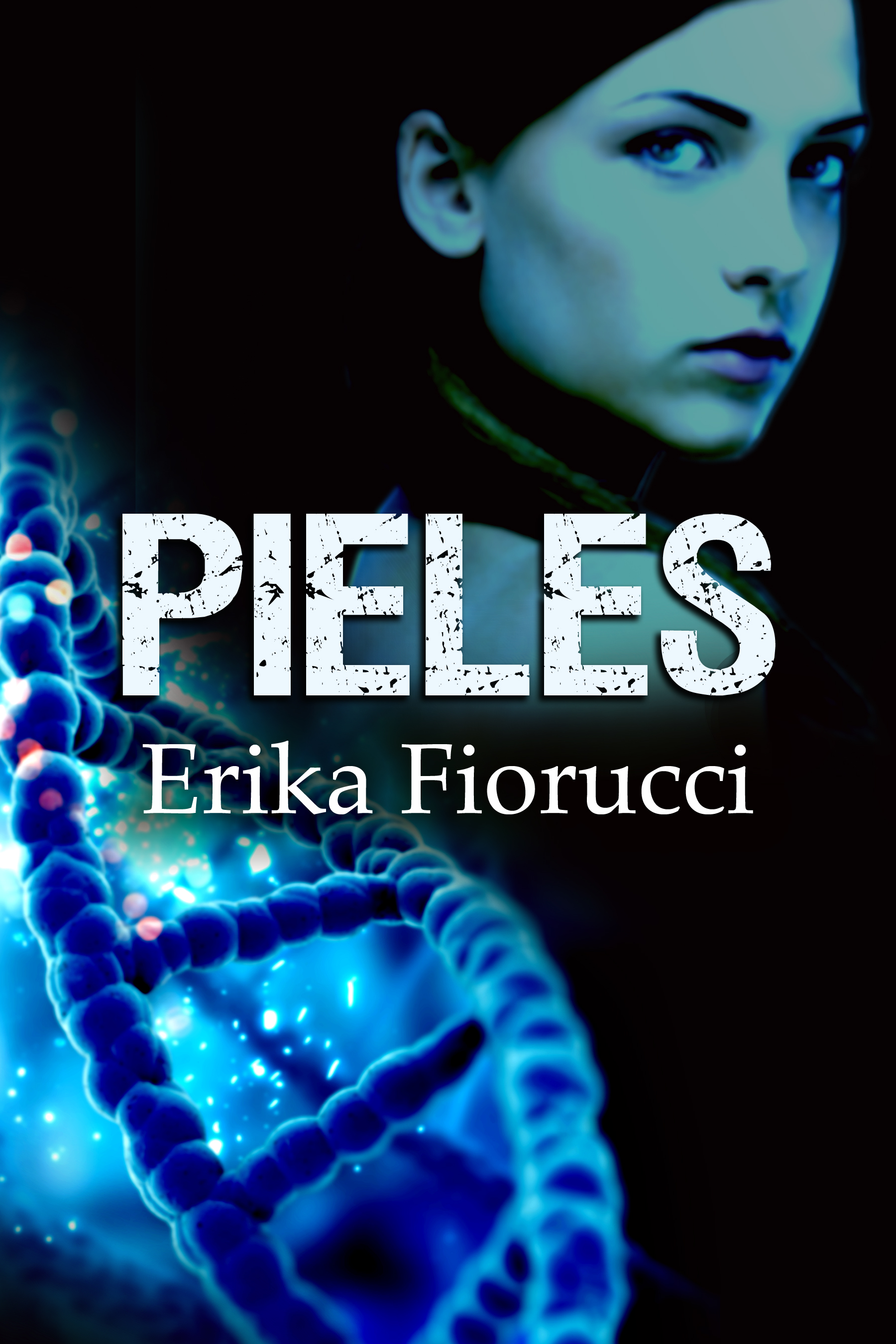 Pieles (Parahumanos 1)