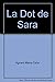 La Dot de Sara