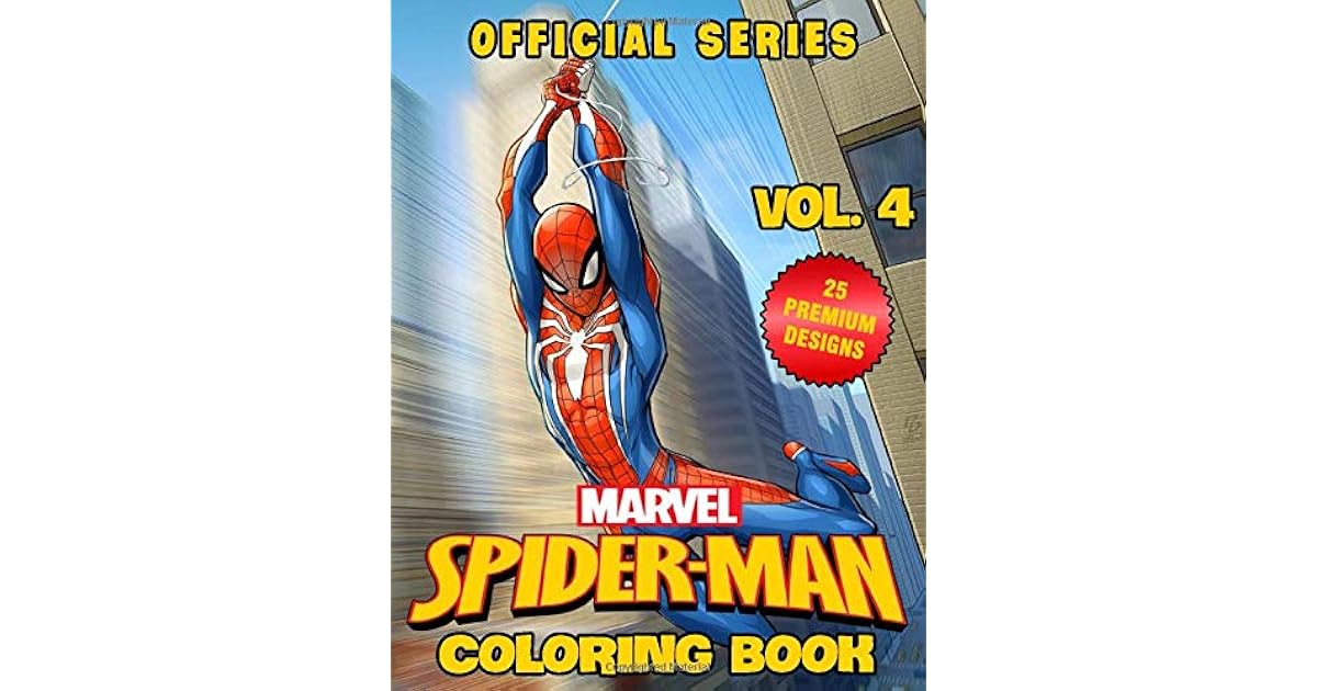 Marvel Spider-Man Coloring Book: OFFICIAL SERIES - VOLUME 4 - Cool ...
