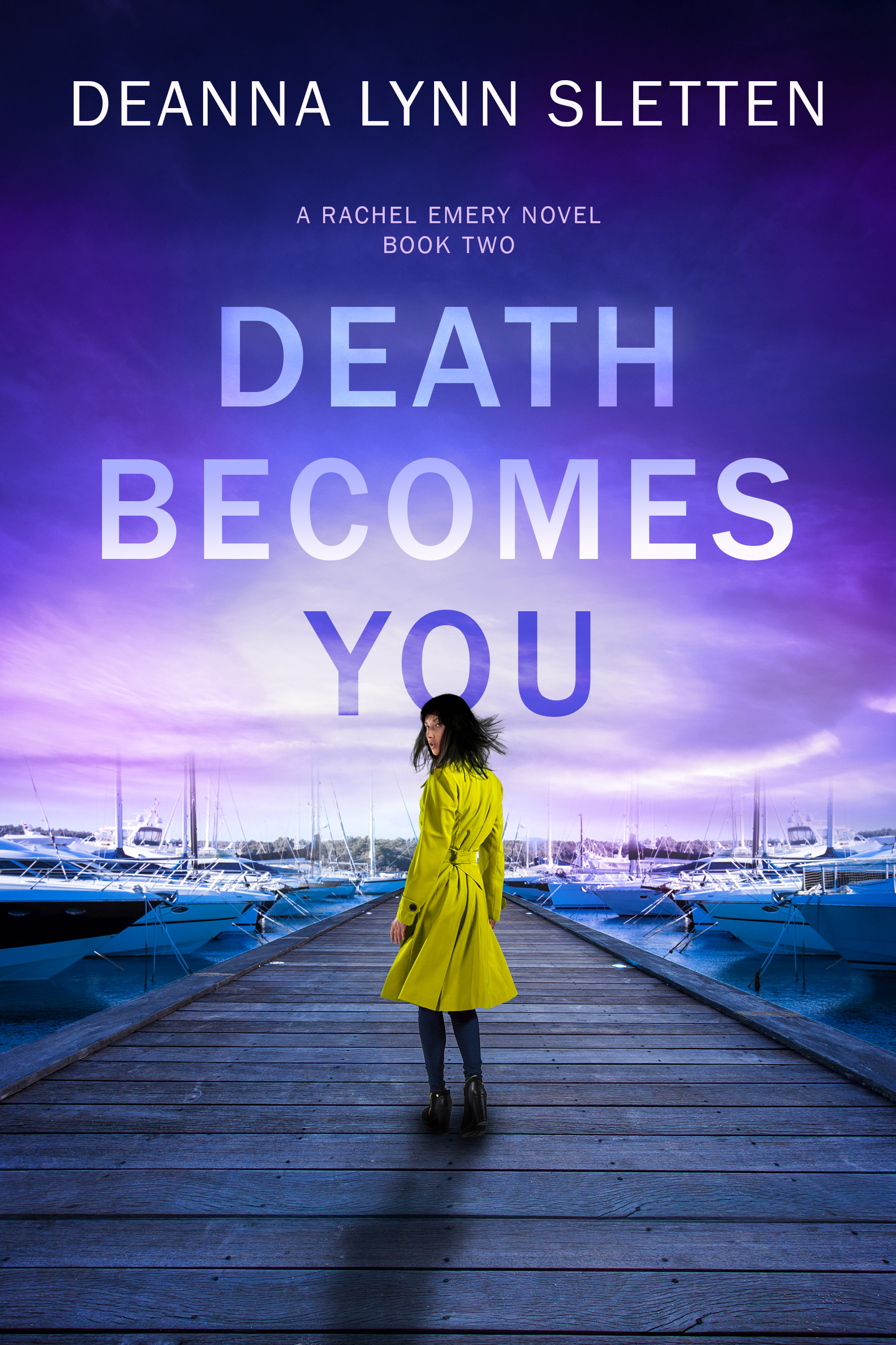 Death Becomes You (Rachel Emery #2)