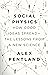 Social Physics: How Good Id...