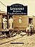 Lockport Illinois: The Old Canal Town (Images of America)
