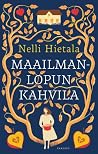 Maailmanlopun kahvila by Nelli Hietala