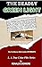 THE DEADLY GREEN LIGHT by Ronald E. Bowers THE DEADLY GREEN LIGHT by Ronald E. Bowers
