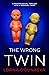 The Wrong Twin