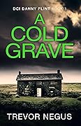 A Cold Grave
