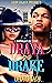 Draya & Drake: A Birmingham...