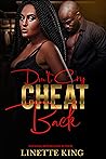 Don't Cry, Cheat ...