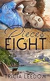 Pieces of Eight by Tricia Leedom