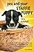 You and Your Staffie Puppy in a Nutshell: The essential owners’ guide to perfect puppy parenting – with easy-to-follow steps on how to choose and care ... arrival (You and Your Puppy in a Nutshell)