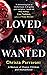Loved and Wanted: A Memoir ...