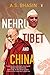Nehru, Tibet and China