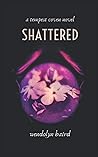 Shattered (Tempest Coven Novels)