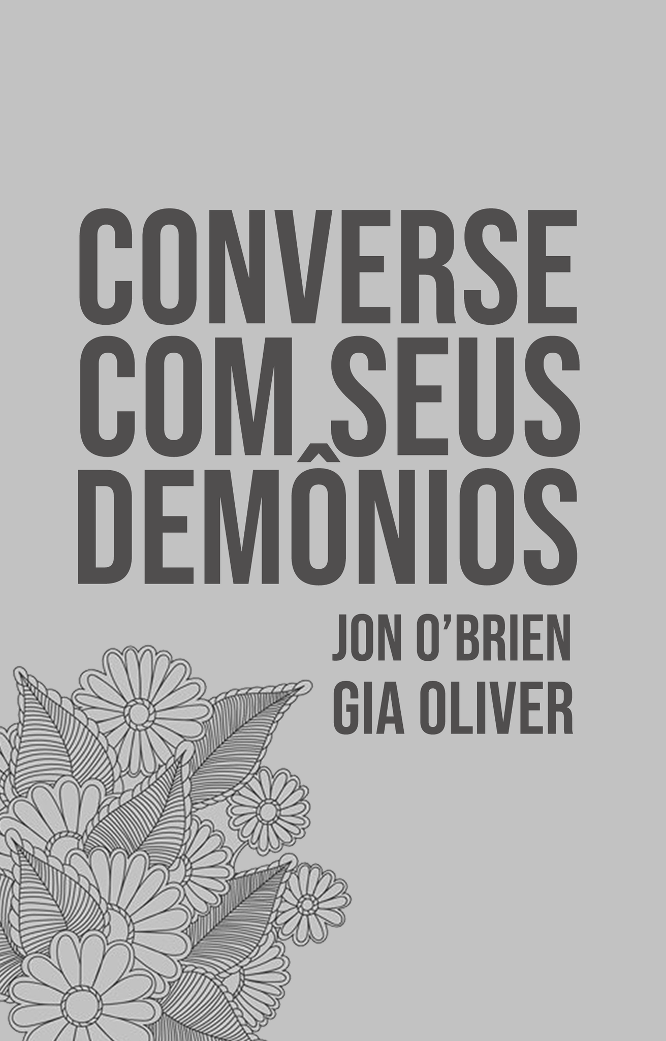 Converse com Seus Demônios