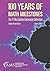 100 Years of Math Milestones by Stephan Ramon Garcia