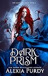 Dark Prism (The Glass Sky, #2) Dark Prism (The Glass Sky, #2)