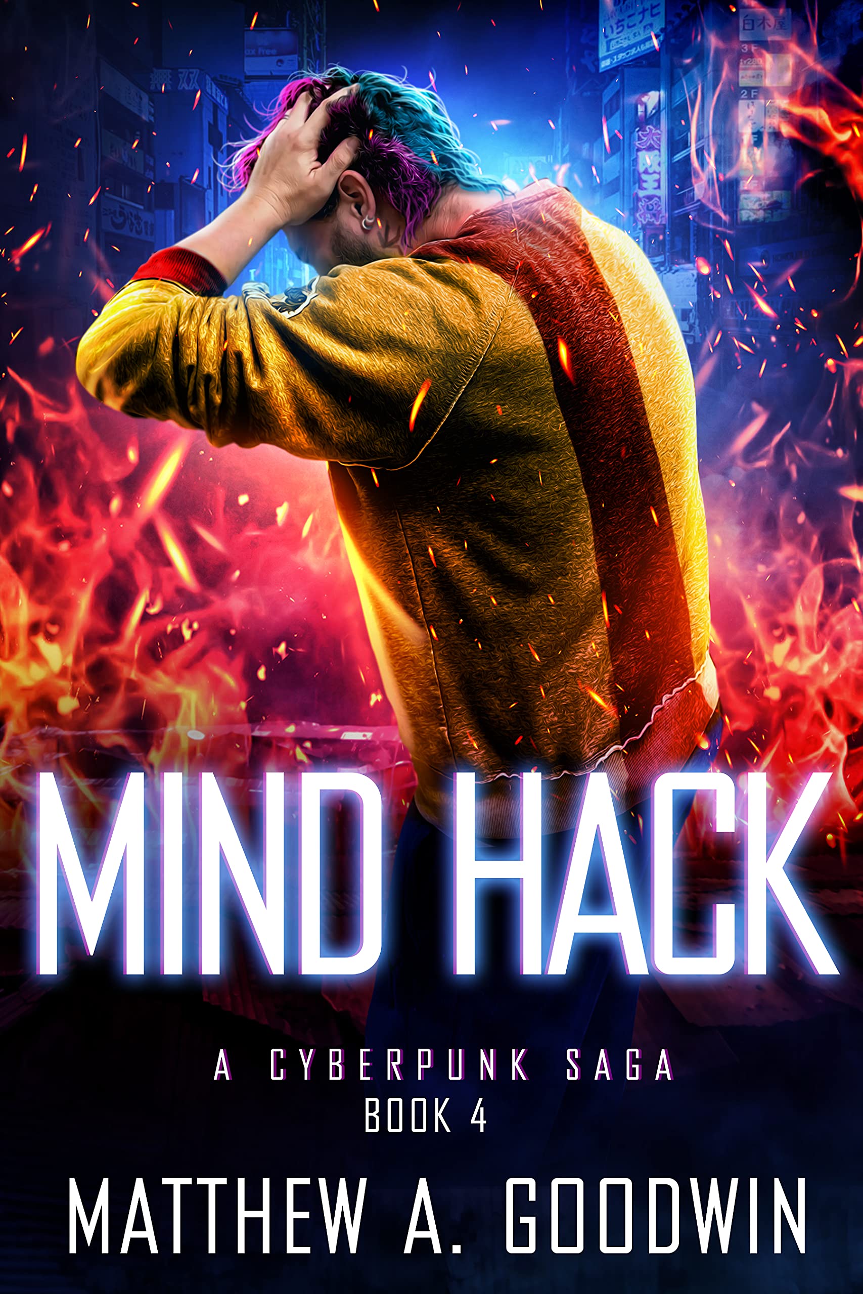 Mind Hack (A Cyberpunk Saga #4)