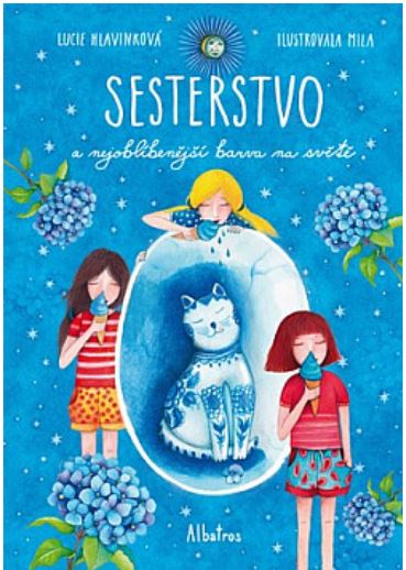 Sesterstvo a nejoblíbenější barva na světě (Hardcover)