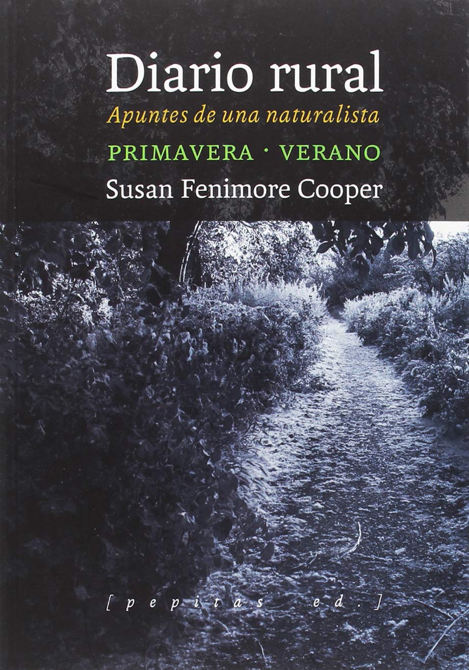 Diario rural: Apuntes de una naturalista. Primavera – verano (Paperback)