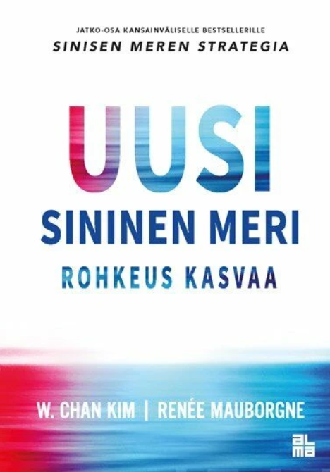 Uusi sininen meri : rohkeus kasvaa