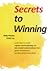 Secrets to Winning by Kelly Poulos