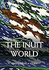 The Inuit World (Routledge Worlds)