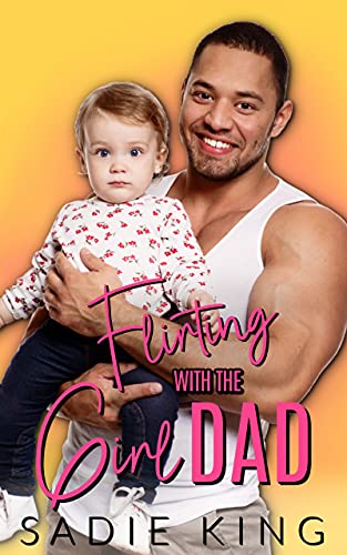 Flirting with the Girl Dad