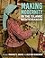Making Modernity in the Islamic Mediterranean by Margaret S. Graves