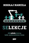 Selekcje. Jak szk...