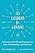 30 Lessons for Loving: Advice from the Wisest Americans on Love, Relationships, and Marriage