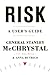 Risk: A User's Guide