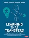 Learning That Transfers: Designing Curriculum for a Changing World (Corwin Teaching Essentials)
