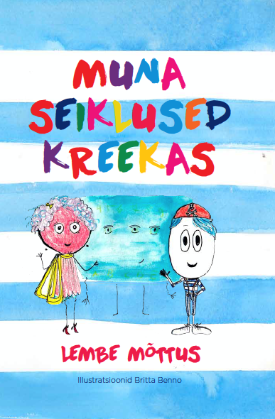 Muna seiklused Kreekas