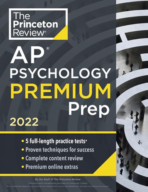 Princeton Review AP Psychology Premium Prep, 2022: 5 Practice Tests + Complete Content Review + Strategies & Techniques (2022) (College Test Preparation)