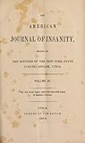 American Journal Of Insanity, Volume 4