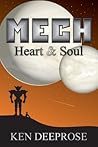 Mech - Heart & Soul by Ken Deeprose