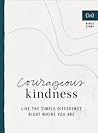 Courageous Kindne...