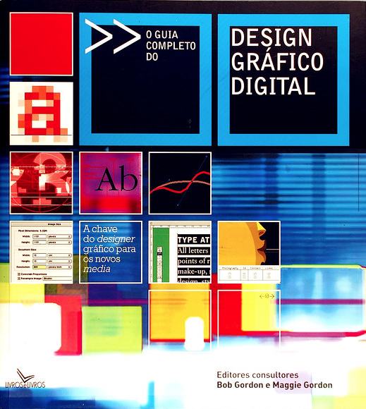 O Guia Completo do Design Gráfico Digital (Paperback)