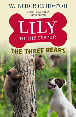 The Three Bears (Lily to the Rescue!, 8)