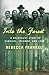 Into the Forest: A Holocaus...