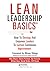 Lean Leadership BASICS: How...