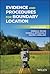 Evidence and Procedures for Boundary Location