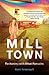 Mill Town