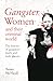Gangster Women and Their Criminal World by Susan McNicoll
