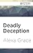 Deadly Deception (Deadly, 2)