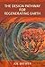 The Design Pathway for Regenerating Earth