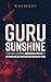 Guru Sunshine t’explique co...