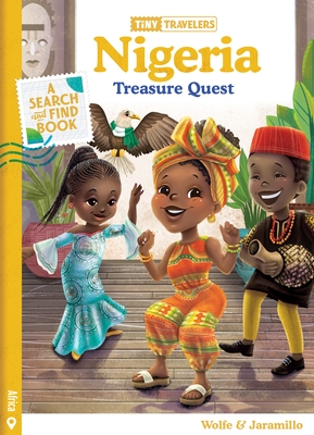 Tiny Travelers Nigeria Treasure Quest (Hardcover)